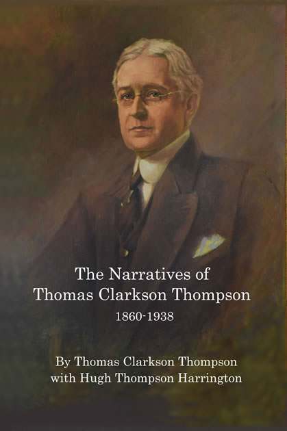 The Narratives of Thomas Clarkson Thompson